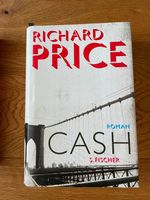 Richard Price: Cash. Roman. S. Fischer Verlag Frankfurt am Main - Ostend Vorschau