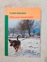 Turid Rudaas: " Hilfe, mein Hund zieht" Düsseldorf - Oberbilk Vorschau
