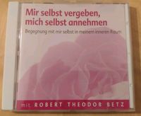Robert Betz CD - Mir selbst vergeben, mich selbst annehmen Nordrhein-Westfalen - Lotte Vorschau