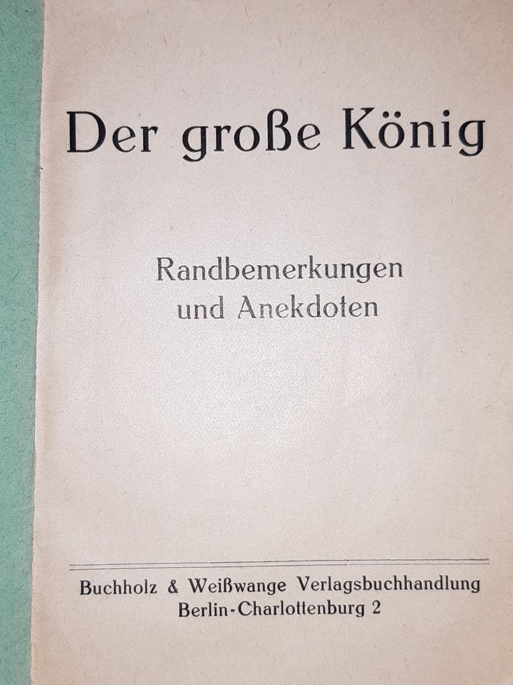 Der große König, Friedrich der Große. in Biedenkopf