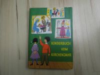 Das Kinderbuch vom Kirchenjahr – Hans Hümmeler & Josef Quadflieg Nordrhein-Westfalen - Wesel Vorschau