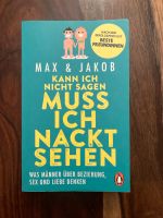 Kann ich nicht sagen, muss ich nackt sehen- Buch- Max & Jakob Thüringen - Unterhain Vorschau