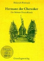 Hermann der Cherusker – Der Befreier Deutschlands Fichtenberg - Mittelrot Vorschau