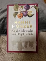 Hanni Münzer - Als die Sehnsucht uns Flügel verlieh - Roman Niedersachsen - Meppen Vorschau