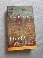 Fluchtstücke - Anne Michaels - Roman gebundene Ausgabe 1997 - Zus Nordrhein-Westfalen - Solingen Vorschau