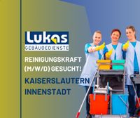 Reinigungskraft (m/w/d) Kaiserslautern Innenstadt Rheinland-Pfalz - Kaiserslautern Vorschau