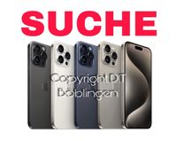 SUCHE ✅ iPhone 15 PRO MAX ⁉️ BARZAHLUNG Baden-Württemberg - Holzgerlingen Vorschau