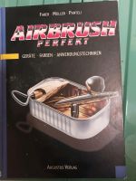 Buch, Airbrush perfekt, Baden-Württemberg - Pfullendorf Vorschau