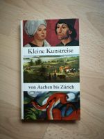 Buch: Kleine Kunstreise von Aachen bis Zürich Brandenburg - Wittstock/Dosse Vorschau