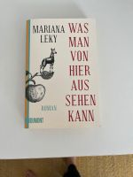 Mariana Leky Was man von hier aus sehen kann Köln - Ehrenfeld Vorschau