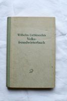 Wilhelm Liebknechts Volksfremdwörterbuch Sachsen - Brandis Vorschau