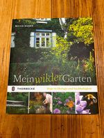 Buch: Mein wilder Garten von Micha Dudek Ludwigslust - Landkreis - Warsow Vorschau