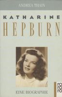 Katharine Hepburn. Eine Biographie Nordrhein-Westfalen - Blomberg Vorschau