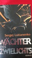 Sergej Lukianenko: Wächter des Zwielichts. Pankow - Prenzlauer Berg Vorschau