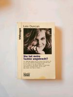 Wer hat meine Tochter umgebracht? Buch Lois Duncan Bayern - Weitramsdorf Vorschau