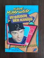 Buch Comedian Michael Mittermeier Im Rausch der Kanäle Bayern - Fürth Vorschau
