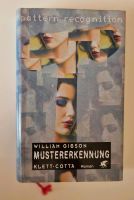 Mustererkennung (Pattern Recognition) - William Gibson Rheinland-Pfalz - Mainz Vorschau