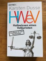 Karsten Dusse - HWeV Halbwissen eines Volljuristen Jura Nordrhein-Westfalen - Bergisch Gladbach Vorschau