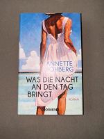 Was die Nacht an den Tag bringt von Annette Hohberg Bayern - Pettendorf Vorschau