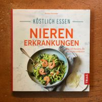 Köstlich Essen bei Nieren Erkrankungen - von Barbara Börsteken Sachsen-Anhalt - Halle Vorschau