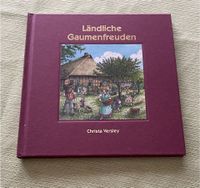 Buch / Kochbuch Ländliche Gaumenfreuden von Christa Versley Baden-Württemberg - Niedereschach Vorschau