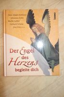 der Engel des Herzens begleite dich Buch benno Baden-Württemberg - Winterlingen Vorschau