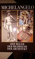 Michelangelo Der Maler / Bildhauer / Architekt Nordrhein-Westfalen - Herdecke Vorschau