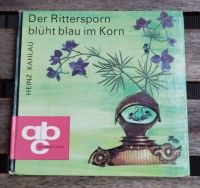 DDR Kinderbuch: Der Rittersporn blüht blau im Korn (Heinz Kahlau) Dresden - Neustadt Vorschau