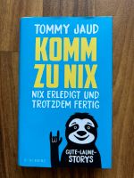 Buch komm zu nix Tommy Jaud Berlin - Marzahn Vorschau