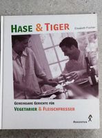 Kochbuch Hase & Tiger Vegetarier & Fleischfresser Baden-Württemberg - Mössingen Vorschau