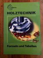 Holztechnik Formeln und Tabellen Europa Lehrmittel Leipzig - Leipzig, Südvorstadt Vorschau