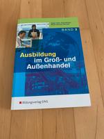 Ausbildung im Groß- und Außenhandel - Band 3 Nordrhein-Westfalen - Rheinberg Vorschau