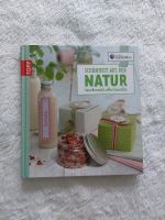 Buch - Schönheit aus der Natur - Naturkosmetik selbst herstellen Baden-Württemberg - Albershausen Vorschau