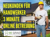 Neukunden für Handwerker Die 3 Monate Marketing-Optimierung inkl. SEO & Social Media Bayern - Kempten Vorschau