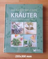 Kochbuch " Die ganze Welt der Kräuter " Brandenburg - Neuenhagen Vorschau