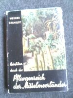 W. Grandjot Reiseführer Pflanzenreich der Mittelmeerländer 1955 Baden-Württemberg - Bad Buchau Vorschau