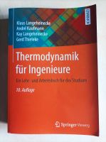 Thermodynamik für Ingenieure 10. Auflage Langeheinecke Bayern - Nittendorf  Vorschau