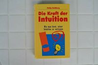 Die Kraft der Intuition von Philip Goldberg Frankfurt am Main - Ostend Vorschau