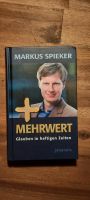 Markus Spieker, Mehrwert, Johannis Verlag; Buch Nordrhein-Westfalen - Morsbach Vorschau