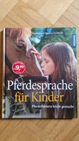 Buch Pferdesprache für Kinder - Pferdeflüstern leicht gemacht NEU Dresden - Blasewitz Vorschau