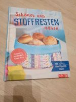 Buch Schönes aus Stoffresten nähen Hessen - Gießen Vorschau