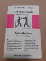Lebensbedingte Krankheiten,  Otto Bruker, 7,00€ Hessen - Oestrich-Winkel Vorschau