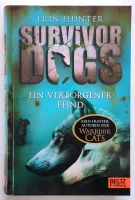 Erin Hunter - "Survivor Dogs" Band 2 - Ein verborgener Feind Brandenburg - Hohen Neuendorf Vorschau