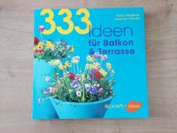 333 Ideen für Balkon und Terrasse Buch Niedersachsen - Radbruch Vorschau