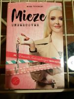 Krimi von Daniela Katzenberger "Mieze Undercover" Nordrhein-Westfalen - Reichshof Vorschau