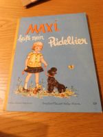 Kinderbuch - Maxi heißt mein Pudeltier - Liselotte Burger Hummel Baden-Württemberg - Buchen (Odenwald) Vorschau