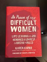 Buch In Praise of Difficult Women von Karen Karbo Berlin - Tempelhof Vorschau