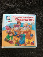 Was ist was: Komm wir gehen in den Kindergarten Nordrhein-Westfalen - Königswinter Vorschau