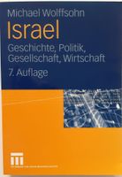 Israel Geschichte Politik Gesellschaft Wirtschaft von M.Wolffsohn Friedrichshain-Kreuzberg - Friedrichshain Vorschau