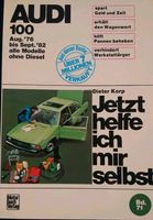 Jetzt helfe ich mir selbst Audi 100 1976-1982 Baden-Württemberg - Mannheim Vorschau